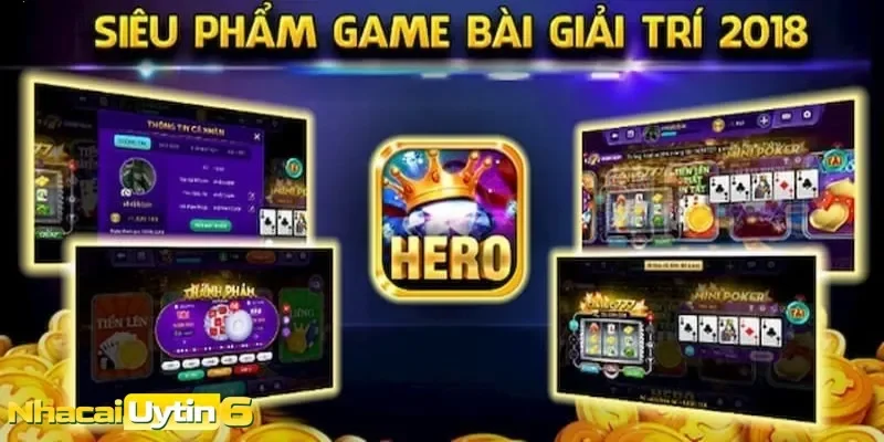 Nổ hũ Hero có gì hấp dẫn mà người chơi không thể bỏ lỡ