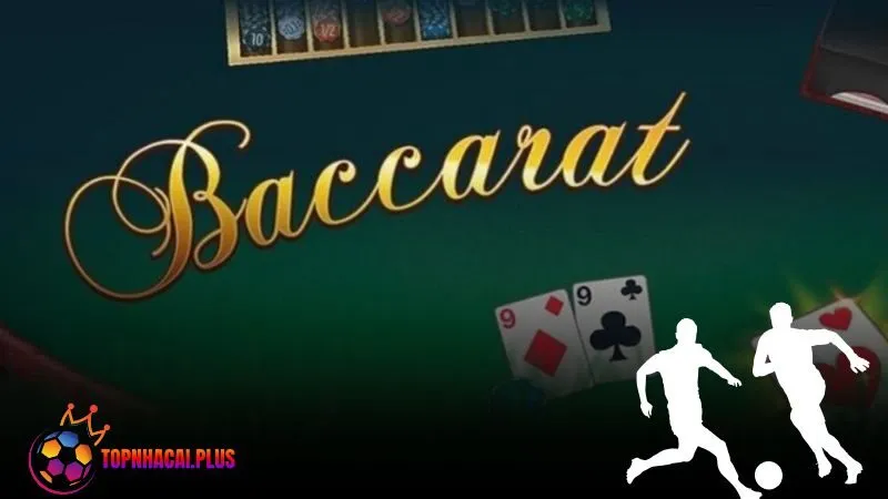 Game bài baccarat là gì?