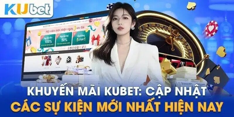 Thế giới khuyến mãi Kubet đa dạng và phong phú