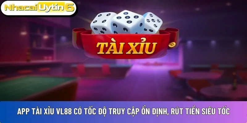 App tài xỉu VL88 