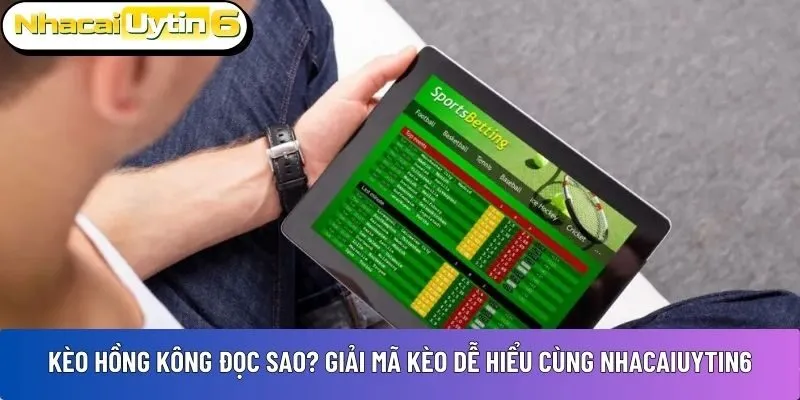 kèo Hồng Kông