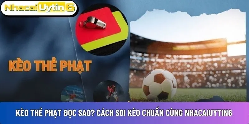 kèo thẻ phạt