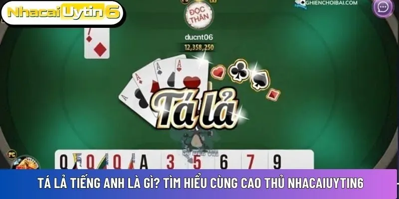 Tá lả tiếng Anh là gì