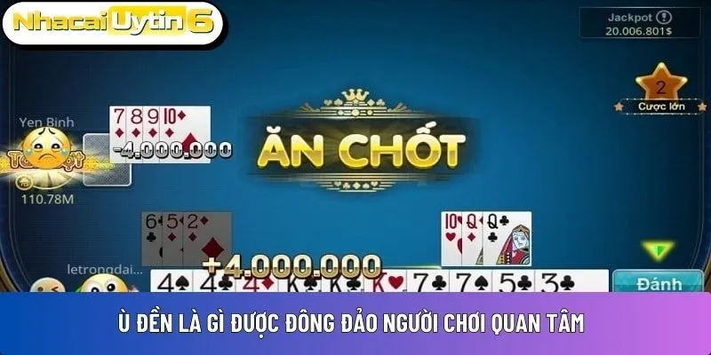 Ù đền là gì được đông đảo người chơi quan tâm 